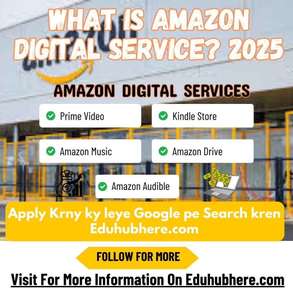 What Is Amazon Digital Service